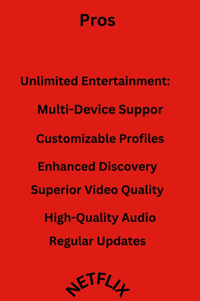 Netflix Mod APK Pros